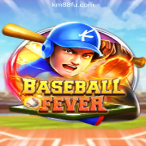 Dive into the Exciting World of BaseballFever with KM88.COM Oficial Slots Brasil #1