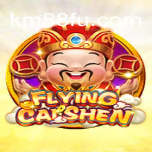 Discover the Exhilarating World of FlyingCaiShen at KM88.COM Oficial Slots Brasil #1