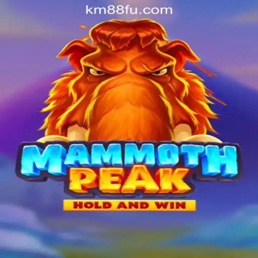 MammothPeak: The Ultimate Gaming Adventure with KM88.COM Oficial Slots Brasil #1