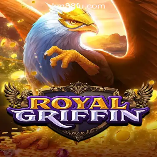 Exploring the Excitement of RoyalGriffin: A Premier Choice on KM88.COM Oficial Slots Brasil #1