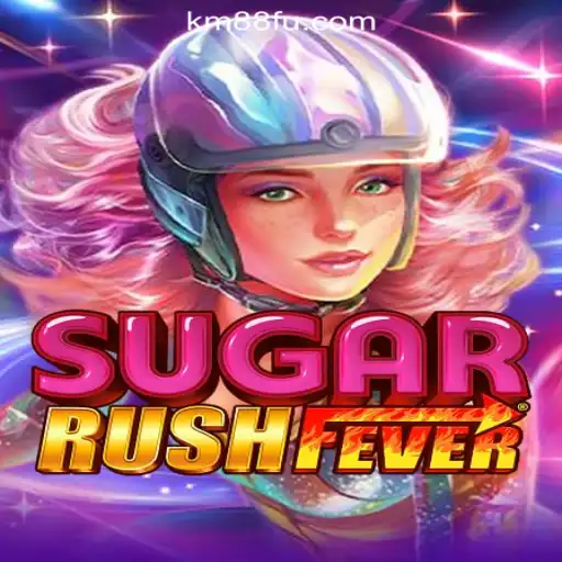 Discover SugarRushFever: A Thrilling Slot Game Experience with KM88.COM Official Slots Brasil #1